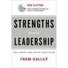 Strengths Based Leadership: Great Leaders, Teams, and Why People Follow