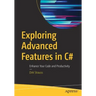 Exploring Advanced Features in C#: Enhance Your Code and Productivity