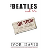 The Beatles and Me on Tour