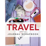 Travel Journal Scrapbook