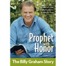 Prophet with Honor: Kids Edition: The Billy Graham Story