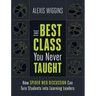 The Best Class You Never Taught: How Spider Web Discussion Can Turn Students Into Learning Leaders