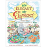 How Elegant the Elephant: Poems about Animals and Insects