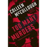 Too Many Murders