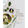 The New Filipino Kitchen: Stories and Recipes from Around the Globe