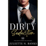 Dirty Seduction