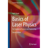 Basics of Laser Physics: For Students of Science and Engineering