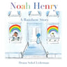 Noah Henry: A Rainbow Story