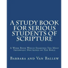 A Study Book For Serious Students Of Scripture