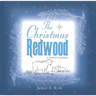 The Christmas Redwood: A Forest Parable