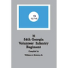 History of the 54th Regiment Georgia Volunteer Infantry Confederate States of America