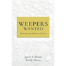 Weepers Wanted: Releasing the Ministry of Tears