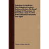 Astrology In Medicine The Fitzpatrick Lectures Delivered Before The Royal College Of Physicians On November 6 And 11, 1913 With Addendum On Saints And