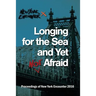 Longing for the See and Yet Not Afraid: Proceedings of the New York Encounter 2016