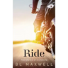 Ride: The Chance of a Lifetime