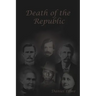 Death of the Republic: Jesse W. James and the Emperors new Clothes