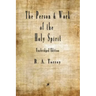 The Person and Work of The Holy Spirit