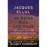 On Being Rich and Poor: Christianity in a Time of Economic Globalization
