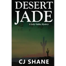 Desert Jade: A Letty Valdez Mystery