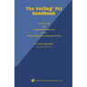 The Verilog Pli Handbook: A User's Guide and Comprehensive Reference on the Verilog Programming Language Interface