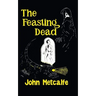 The Feasting Dead (Valancourt 20th Century Classics)