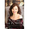 You Are The Power
