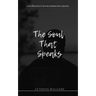 The Soul That Speaks