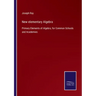 New elementary Algebra: Primary Elements of Algebra, for Common Schools and Academies