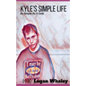 Kyle's Simple Life