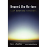 Beyond the Horizon
