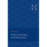 Youth, University, and Democracy