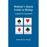 Belinda's Quick Guide to Bridge: Updated & Expanded