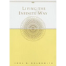 Living the Infinite Way