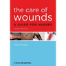 Care of Wounds 4e