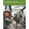 U.S. Marines in Iraq, 2003 Basrah, Baghdad and Beyond: U.S. Marines in the Global War on Terrorism
