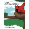 Conrad the Courageous: The Uncommon Cardinal Series
