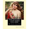 Pride and prejudice: a novel, By Jane Austen, complete in ine volume