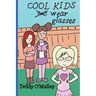 Cool Kids Wear Glasses (Coloring Book Edition)