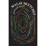 Malay Sketches: Stories