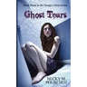 Ghost Tears: The Hungry Ghost Series Book 3