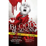 Blood Business: Crime Stories From This World And Beyond