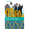 From Africa to America: Religion and Adaptation Among Ghanaian Immigrants in New York
