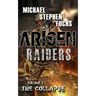 Arisen: Raiders, Volume 1 - The Collapse