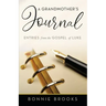 A Grandmother's Journal: Entries from the Gospel of Luke