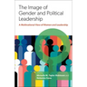 The Image of Gender and Political Leadership: A Multinational View of Women and Leadership