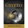 The Crypto Intro 2022: The Basics of Cryptocurrency