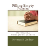 Filling Empty Pulpits: Developing Homegrown Leaders