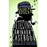 Detective Caminada's Casebook: Memoirs of Manchester's Sherlock Holmes