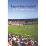 Aussie Rules Football: An Outsider's Perspective