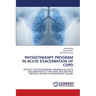 Physiotherapy Program in Acute Exacerbation of Copd